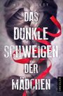 Kim Liggett: Das dunkle Schweigen der Mädchen, Buch