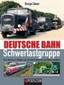 Thorge Clever: Deutsche Bahn Schwerlastgruppe, Buch