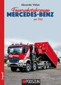 Alexander Weber: Feuerwehrfahrzeuge Mercedes-Benz nach 1945, Buch