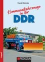 Frank Rönicke: Kommunalfahrzeuge in der DDR, Buch