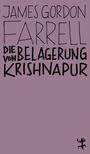 James Gordon Farrell: Die Belagerung von Krishnapur, Buch