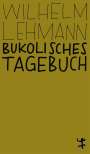 Wilhelm Lehmann: Bukolisches Tagebuch, Buch