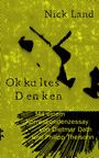 Nick Land: Okkultes Denken, Buch