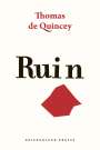 Thomas De Quincey: Ruin, Buch