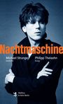Michael Strunge: Nachtmaschine, Buch