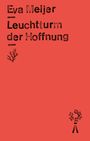 Eva Meijer: Leuchtturm der Hoffnung, Buch