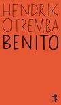 Hendrik Otremba: Benito, Buch