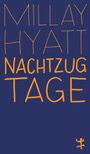 Millay Hyatt: Nachtzugtage, Buch