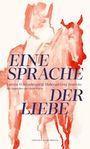 Loretta Würtenberger: Eine Sprache der Liebe, Buch