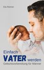 Ela Reimer: Geburtsvorbereitung für Männer, Buch