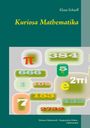 Klaus Scharff: Kuriosa Mathematika, Buch