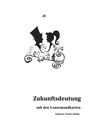 Andreas Nostra Dahm: Zukunftsdeutung mit den Lenormandkarten, Buch