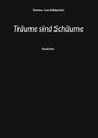 Tommy-Lee Köberlein: Träume sind Schäume, Buch