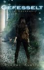 Elenor Avelle: Gefesselt, Buch
