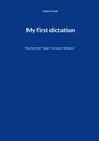 Irmely Fannis: My first dictation, Buch