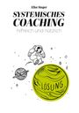 Elke Sieger: Systemisches Coaching, Buch