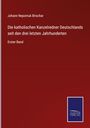 Johann Nepomuk Brischar: Die katholischen Kanzelredner Deutschlands seit den drei letzten Jahrhunderten, Buch