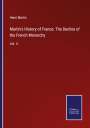 Henri Martin: Martin's History of France: The Decline of the French Monarchy, Buch