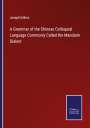 Joseph Edkins: A Grammar of the Chinese Colloquial Language Commonly Called the Mandarin Dialect, Buch