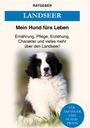 Mein Hund Fürs Leben Ratgeber: Landseer, Buch