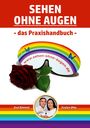 Evelyn Ohly: Sehen ohne Augen - das Praxishandbuch, Buch