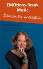 Ulrike Pollak: Emotions-Break Music, Buch