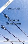 Jan Zweyer: Georgs Geheimnis, Buch