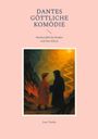 Jona Tomke: Dantes Göttliche Komödie, Buch