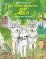 Susanne Wolfgramm: Ein Husky-Mädchen namens Abby, Buch