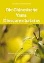Tobias Hartkemeyer: Die Chinesische Yams Dioscorea batatas, Buch