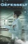 Elenor Avelle: Gefesselt, Buch