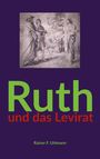 Rainer Uhlmann: Ruth und das Levirat, Buch