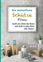 Silvia Kaufer: Die weltoffene Schütze Frau macht aus allem das Beste und sieht in jeder Krise eine Chance, Buch