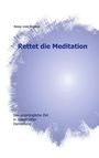 Retep Lhok Brenner: Rettet die Meditation, Buch