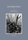 Klaus Kuhn: Baumruinen, Buch