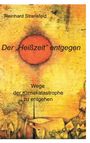 Reinhard Stransfeld: Der "Heißzeit" entgegen, Buch