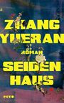 Zhang Yueran, Roman, Seidenhaus in gelb. Hintergrund: Blumen, Schmetterlinge, blaue und rosa Töne.