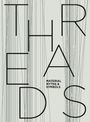 Maria Spitz: THREADS - Material, Myths & Symbols, Buch