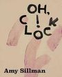 Kathleen Bühler: Amy Sillman. Oh, Clock!, Buch