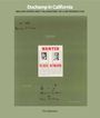 : Menil Colletion - Duchamp in California: Walter Hopps curates a Retrospective, Buch