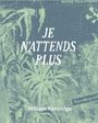 William Kentridge: Je n´attends plus, Buch