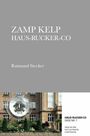 Raimund Stecker: Zamp Kelp Haus-Rucker-Co. Oase Nr. 7, Buch