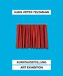 : Hans-Peter Feldmann. Kunstausstellung / Art Exhibition, Buch