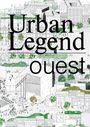 : Urban Legend. Ouest, Buch
