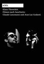Klaus Theweleit: n.b.k. Diskurs Bd. 20 = Klaus Theweleit: Filmen nach Auschwitz: Claude Lanzmann und Jean Luc Godard, Buch