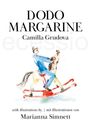 „DODO MARGARINE“, „Camilla Grudova“. Illustration: Person auf Schaukelpferd, mit Illustrationen von Marianna Simnett.