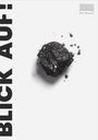 Text: "BLICK AUF!". Oben rechts Logo "Ruhr Museum". Eine schwarze Kohle auf hellem Hintergrund.