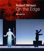 Robert Wilson. On the Edge, Buch