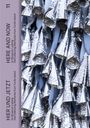 HIER UND JETZT / HERE AND NOW im / at the Museum Ludwig. De/Collecting Memories from Turtle Island, Buch
