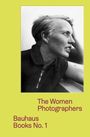 "The Women Photographers, Bauhaus Books No. 1." Schwarzweiß-Foto einer Frau, die zur Seite blickt. Gelber Hintergrund.
